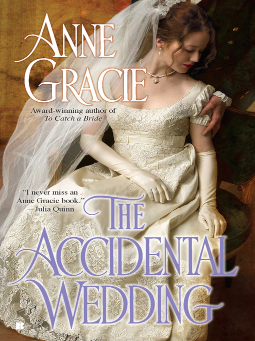 Title details for The Accidental Wedding by Anne Gracie - Wait list